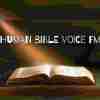 Human bible voice FM