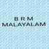 B R M MALAYALAM