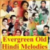 Evergreen Old Hindi Melodiesgeneral