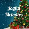 Joyful Melodies Radiogeneral
