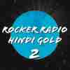 Rocker Radio Hindi Gold 2