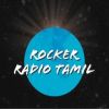 Rocker Radio Tamiltamil-radios
