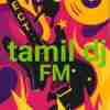 TAMIL DJ FM