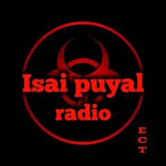 ISAI PUYAL RADIO