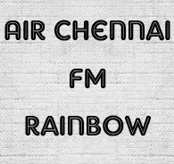 AIR Chennai FM Rainbow