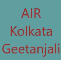 AIR Kolkata Geetanjali