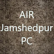 AIR Jamshedpur PC